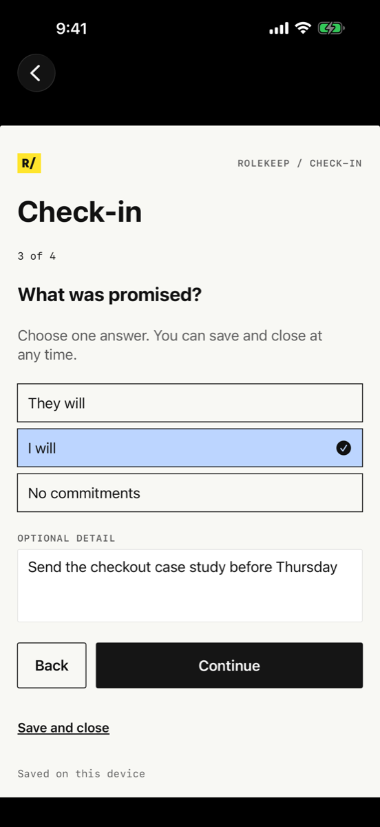 Check-in step 3 of 4 in Rolekeep: What was promised? with the answer I will selected and the detail Send the checkout case study before Thursday.
