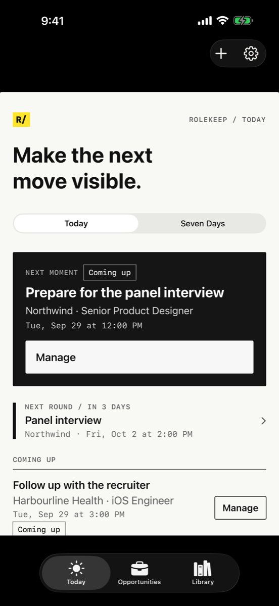Rolekeep's Today screen: the headline Make the next move visible, a Today and Seven Days switch, a black Next moment block reading Prepare for the panel interview at Northwind, then the next round and a Coming up list.